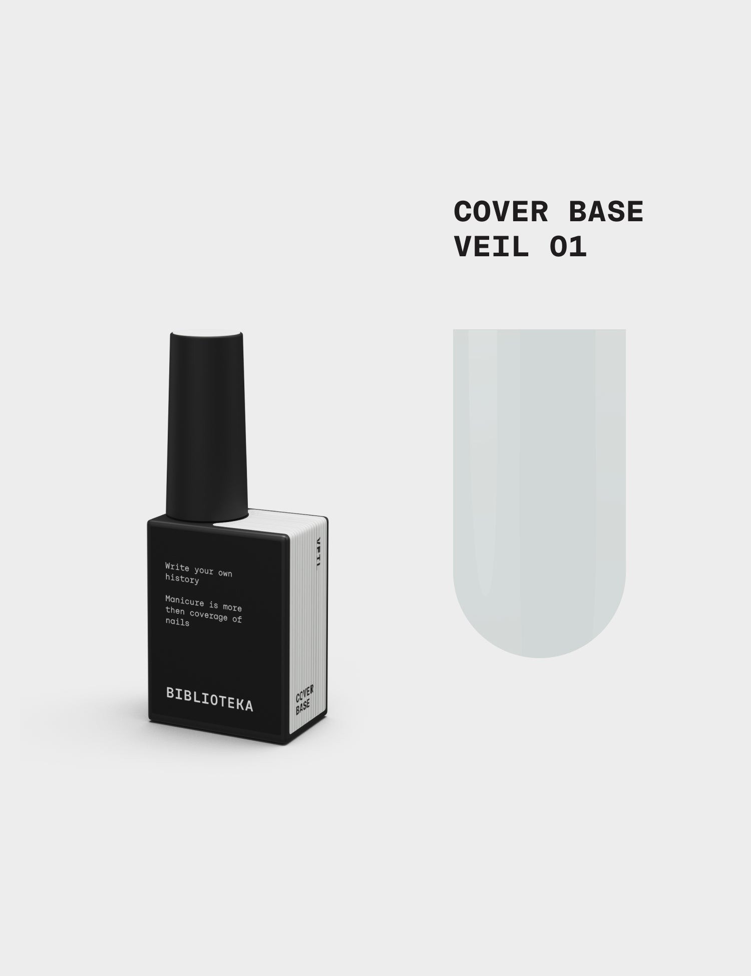 BIBLIOTEKA Cover Base № 01 Veil – Halbtransparente milchige Base, 10 ml